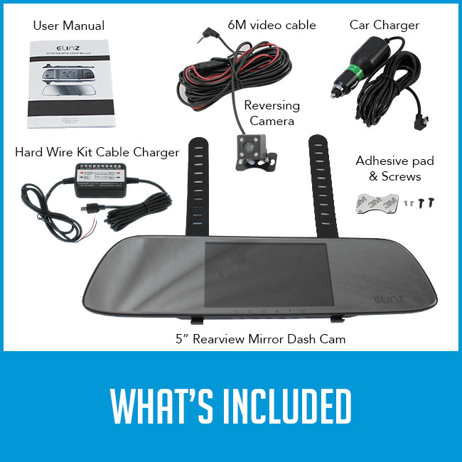 manual, cables, adhesives and screws, hardwire kit charger, reversing camera, rearview mirror monitor with caption "what's included"